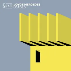 Loaded - Single by Joyce Mercedes album reviews, ratings, credits