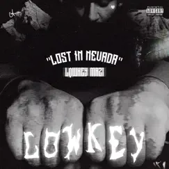 Lost In Nevada by Lowkey Mazi album reviews, ratings, credits