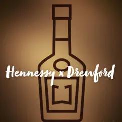 Hennessy - Single by Drewford album reviews, ratings, credits