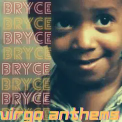 Virgo Anthems by Bryceton Alan Bond album reviews, ratings, credits