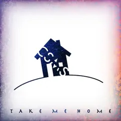 Take Me Home Song Lyrics