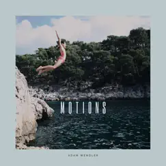 Motions - Single by Adam Wendler album reviews, ratings, credits