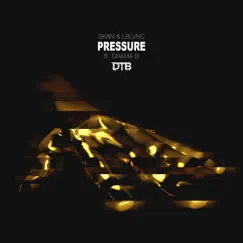 Pressure (feat. Drama B) - Single by Skan & LBLVNC album reviews, ratings, credits