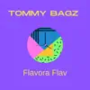 Flavora Flav - Single album lyrics, reviews, download