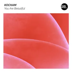 You Are Beautiful - Single by Kocham album reviews, ratings, credits