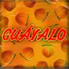 Guayalo (feat. Dembow Youth) - Single album lyrics, reviews, download