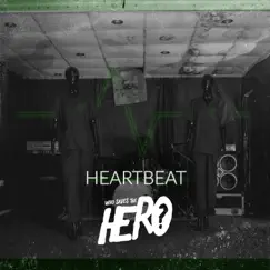 Heartbeat - Single by Who Saves the Hero? album reviews, ratings, credits