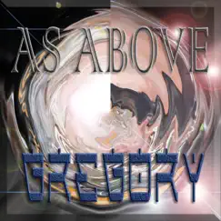 As Above by Gregory album reviews, ratings, credits