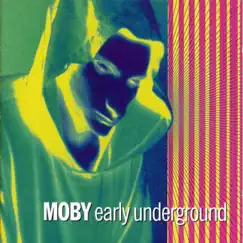 Early Underground by Moby album reviews, ratings, credits