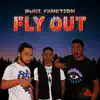 Fly Out - Single album lyrics, reviews, download