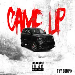 Came Up - Single by Tyy Bumpin album reviews, ratings, credits