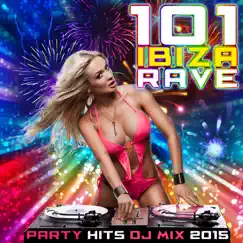 101 Ibiza Rave Party Hits DJ Mix 2015 by DoctorSpook, Ibiza Dance Doc & DJ Acid Hard House album reviews, ratings, credits