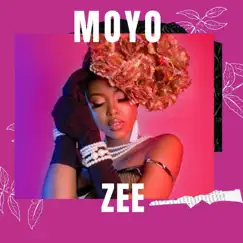 Moyo - Single by Zee album reviews, ratings, credits