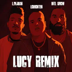 Lucy (feat. International Show & L. Dejuan) [Remix] Song Lyrics