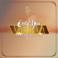 Only You (feat. J-V3L) - Single by Yaiva album reviews, ratings, credits