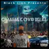 Omaha Covid Relief - EP album lyrics, reviews, download