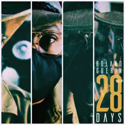 28 Days - Single by Roland Guerin album reviews, ratings, credits