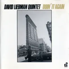 Doin' It Again by David Liebman Quintet album reviews, ratings, credits