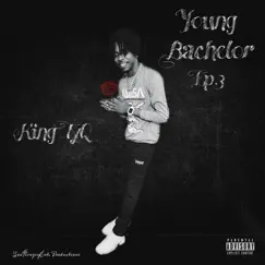 Young Bachelor Ep. 3 by King Tyq album reviews, ratings, credits