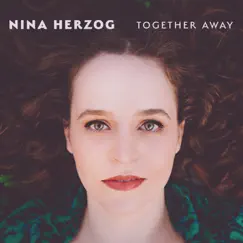 Together Away - EP by Nina Herzog album reviews, ratings, credits