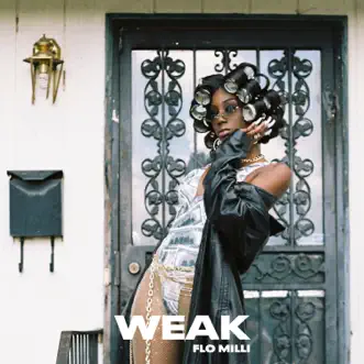 Weak - Single by Flo Milli album download