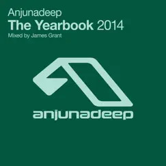 Anjunadeep the Yearbook 2014 Mixed By James Grant by Various Artists album reviews, ratings, credits