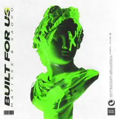 Built for Us - Single by Matisse & Sadko album reviews, ratings, credits