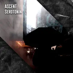 Serotonin - Single by ASCENT album reviews, ratings, credits