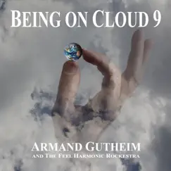 Being on Cloud 9 (feat. The Feel Harmonic Rockestra) Song Lyrics