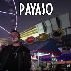 Payaso (feat. Board) - Single by Zanson album reviews, ratings, credits