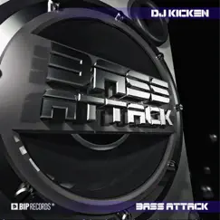 Bass Attack - EP by DJ Kicken album reviews, ratings, credits