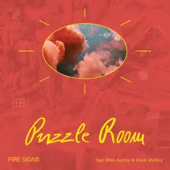 Fire Signs (feat. Miss Audrey & Davis Mallory) Song Lyrics