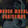Death Metal Christmas - Single album lyrics, reviews, download
