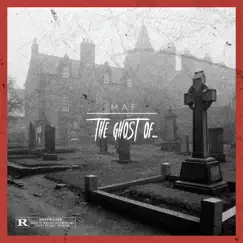 The Ghost Of by Mafiosa album reviews, ratings, credits