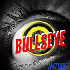 Bullseye - Single by Nativ0 album reviews, ratings, credits