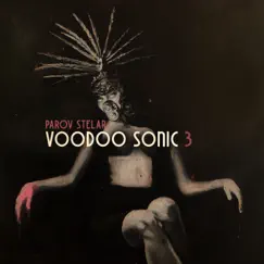Voodoo Sonic (The Trilogy, Pt. 3) by Parov Stelar album reviews, ratings, credits