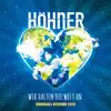 Wir halten die Welt an (Handball Version / 2019) - Single album lyrics, reviews, download