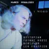1 Word (Dystopian Future House Remix) - Single album lyrics, reviews, download