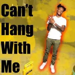 Can't Hang With Me - Single by Tuff album reviews, ratings, credits