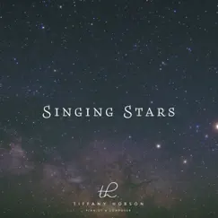 Singing Stars - Single by Tiffany Hobson album reviews, ratings, credits