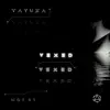 Vexed - Single album lyrics, reviews, download