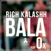 Bala (feat. OX) song lyrics