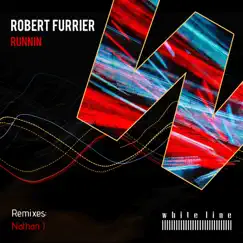 Runnin - Single by Robert Furrier album reviews, ratings, credits
