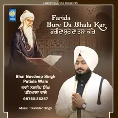Farida Bure Da Bhala Kar - Single by Bhai Navdeep Singh Patiala Wale album reviews, ratings, credits