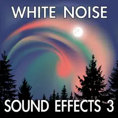 White Noise Sound Effects, Vol. 3 by Finnolia Sounds for Sleep album reviews, ratings, credits