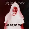 Go Out and Slay - Single album lyrics, reviews, download