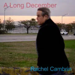 A Long December - Single by Rachel Cambrin album reviews, ratings, credits
