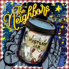 Mystery Jar by The Neighbors album reviews, ratings, credits