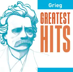 Grieg: Greatest Hits by Various Artists album reviews, ratings, credits