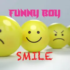 Smile - Single by Funny Boy album reviews, ratings, credits
